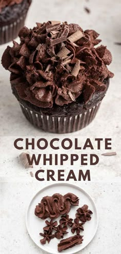 chocolate whipped cream on top of a cupcake and next to it is the words chocolate whipped cream