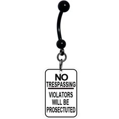 a no trespassing sign hanging from a hook