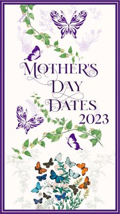 a mother's day card with butterflies and flowers in purple, white, and green