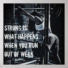 a woman doing squats in front of a mirror with the words strong is what happens when you run out of weak