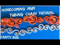 some orange and silver items on a blue background with the words home coming mum tubing chain