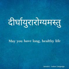 a blue background with the words may you have long, healthy life written in english