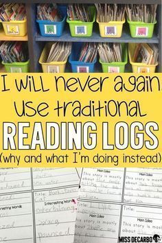 i will never again use traditional reading logs to help students learn how to read alouds