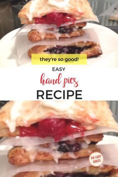 there are three sandwiches stacked on top of each other with the words, they're so good easy hand - pies recipe