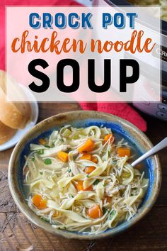 crock pot chicken noodle soup in a blue bowl on a wooden table with text overlay