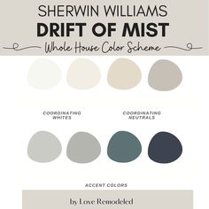 the color scheme for sherylin williams's drift of mist, which is available in