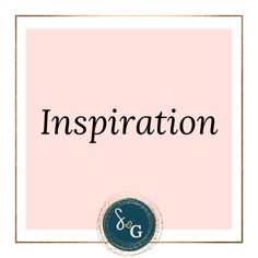 the words inspirationation are in black and white on a pink background with a gold frame