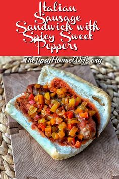 the italian sausage and sauerkraut with spicy sweet peppers is shown in this recipe