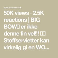 50K views · 2.5K reactions | BIG BOW🎀 er ikke denne fin vel!!! 🤩🤩 
 Stoffservietter kan virkelig gi en WOW faktor til bordet. Og jeg elsker sløyfer!!! 
.
.
.
.
.
.
#napkins #serviett #napkinsfolding #tablesetting #tabledecor #tablescapeinabox #borddekking #fest #party #rose #serviette #holiday #interiør #design #rosé | Mona litland 50k Views, Diy Bows, Big Bow, Dining Table Decor, Big Bows, Dining Table, Table Decorations