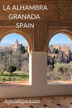 an open window with the words la alhambra granada spain