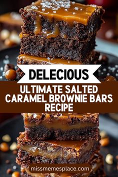 chocolate caramel brownie bars stacked on top of each other with text overlay