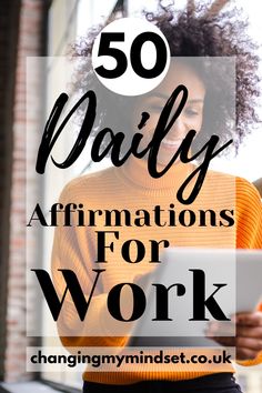 a woman in an orange sweater and black pants text reads 50 daily affirmations for work