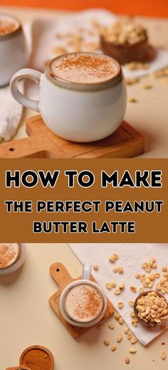 how to make the perfect peanut butter latte for breakfast or brunch recipe