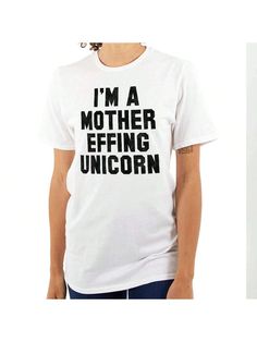 Unicorn Womens Graphic Tee Shirt Cute Funny Attitude Sarcastic Magical Animal Humor I'm A Mother Effing Unicorn Joke Ladies Casual Fashion Cotton Printed Short Sleeve Crewneck Tshirt Brisco Brands White Casual  Short Sleeve Fabric Cartoon,Letter  Medium Stretch  Women Clothing, size features are:Bust: ,Length: ,Sleeve Length: Cotton Crew Neck Top With Unicorn Print, Cotton Unicorn Print Crew Neck Top, Cotton Graphic Tee With Unicorn Print, Novelty Cotton Tops With Letter Print, White Unicorn Print Crew Neck Top, Unicorn Print Crew Neck Graphic Tee, Unicorn Print Graphic Tee With Crew Neck, Fun Cotton T-shirt With Unicorn Print, Casual White T-shirt With Unicorn Print