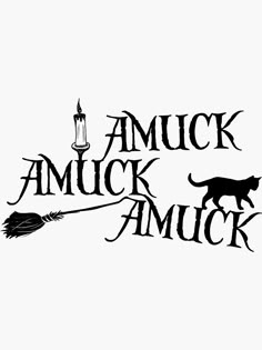 an image of the words amuck and amick with a cat on it's tail