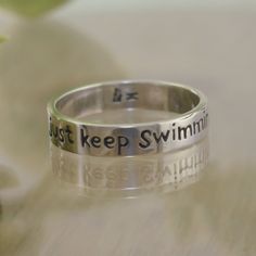 .925 sterling silver ring engraved with phrase from Finding Nemo just keep swimming Swimming Ring, Just Keep Swimming, Keep Swimming, Gold Ring Stack, Christian Jewelry, Personalized Bracelets, Personalized Rings, Anklet Jewelry, Size 10 Rings