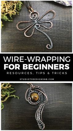 wire - wrapping for beginners resources tips and tricks