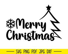 merry christmas svg file with a tree and snowflakes on the top in black