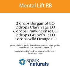 Mental Clarity Essential Oils, Oils And Their Benefits, Rollerball Recipes, Diffuser Scents, Petitgrain Essential Oil, Roller Bottle Recipes, Wild Orange Essential Oil, Doterra Recipes, Esential Oils