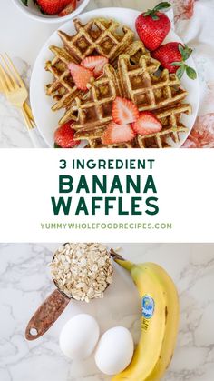 banana waffles, strawberries and eggs on a white plate with text overlay reading 3 ingredient banana waffles