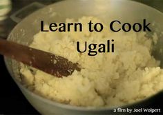 learn to cook ugali in a bowl with a wooden spoon