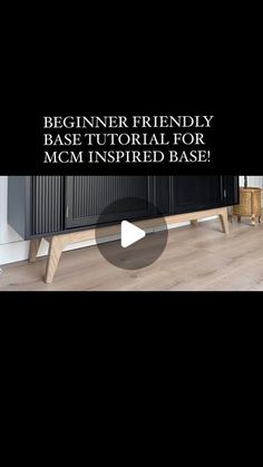 a black cabinet with the words beginner friendly base tutorial for mcm inspired base