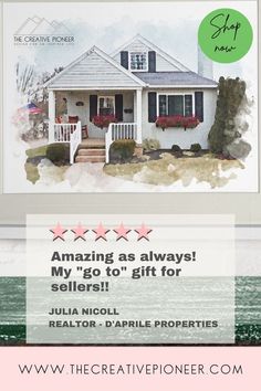 an advertisement for a realtor's house with the words amazing as always, my go to gift for sellers