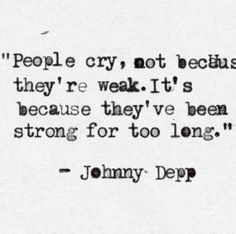 Johnny Depp Quote. Oh my God, yes. Just... Yes. I need a board just for Johnny. He's just that DEPP. Get it? Like "deep!"<<< LOL XD Reflective Listening, Fav Quotes, Thought Quotes, Quotes Deep Meaningful, Quotes Deep Feelings, Deep Thought, Deep Meaning, Les Sentiments, Reminder Quotes