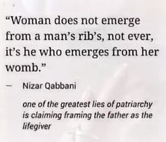 a piece of paper with an image of a woman in the background and a quote about women does not emerge from a man's ribs, not ever, it's who emerges from her