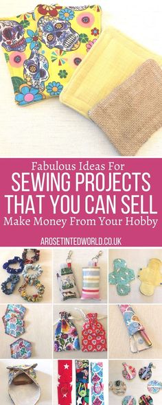 sewing projects that you can sell make money from your hobby