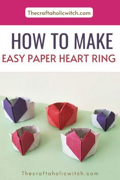 how to make easy paper heart ring for valentine's day or mother's day