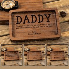 a wooden plaque with the words daddy on it