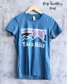 Take a hike shirt/ hiking shirt/ladies hiking shirts/womans | Etsy Outdoor Short Sleeve T-shirt With Front Print, Graphic Tee Tri-blend Pre-shrunk T-shirt, Sporty Cotton T-shirt For Outdoor Activities, Graphic Tee With Sublimation Print In Tri-blend Fabric, Tri-blend Graphic Tee With Sublimation Print, Cotton Graphic Print Tops For Outdoor Activities, Graphic Tee T-shirt With Crew Neck For Hiking, Cotton Crew Neck T-shirt For Outdoor Activities, Blue Relaxed Fit T-shirt For Outdoor Activities