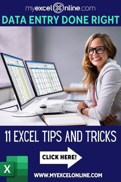 a woman sitting in front of a computer with the text data entry done right 11 excel tips and tricks click here