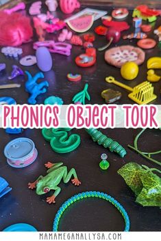 there are many toys on the table with text overlay that says phonics object tour