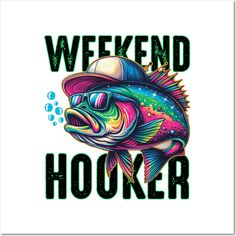 Weekend Hooker Colorful Fish Bass Fish Funny Dad Fishing -- Choose from our vast selection of art prints and posters to match with your desired size to make the perfect print or poster. Pick your favorite: Movies, TV Shows, Art, and so much more! Available in mini, small, medium, large, and extra-large depending on the design. For men, women, and children. Perfect for decoration. Cricut Koozies, Freshie Images, Fishing Sublimation Designs, Bass Fishing Svg, Bass Fishing Svg Vinyl Decals, Fishing Svg Bass, Fishing Sublimation, Fish Funny, Fish Graphic