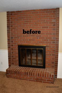 a brick fireplace with the words before and after painted on it