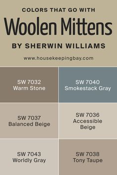 Colors That Go With SW 9526 Woolen Mittens Rich Kitchen, Interior House Paint Colors, Earth Tones Kitchen, Poised Taupe, Earth Tones Paint, Paint Color Combos, House Paint Interior, S Aesthetic, Paint Color Schemes