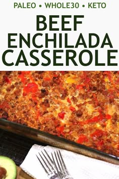 an enchilada casserole is shown with avocado on the side