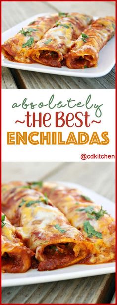 the best enchiladas are made with fresh ingredients and ready to be eaten