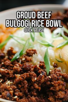 a close up of a plate of food with rice and meat on it, text reads group beef bulgoi rice bowl quick easy