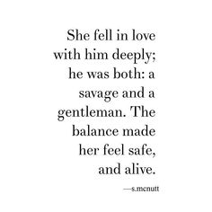 the quote she fell in love with him deeply he was both a gentleman and a gentleman