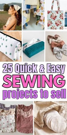 25 quick and easy sewing projects to sell