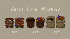 the farm cave mushies are all different sizes and colors