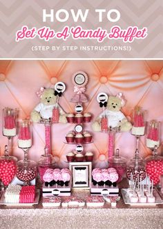 a candy buffet with teddy bears and pink decorations