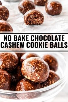 no bake chocolate cashew cookie balls in a glass bowl with text overlay