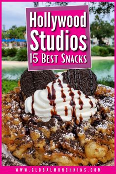 the cover of hollywood studios's 15 best snacks, featuring cookies and ice cream