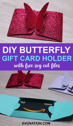 the diy butterfly gift card holder with free cut files