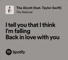 an ad for spotify with the caption i tell you that i think i'm falling back in love with you