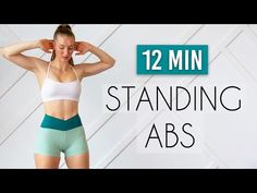 a woman standing in front of a white wall with the words 12 min standing abs